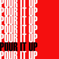 Pour It Up (Origionally Performed by Rihanna) - Radio Hitz
