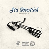 Ill Get It - Stu Hustlah & Cash Out & Hustle Handz