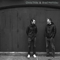 Marcie - Chris Thile & Brad Mehldau
