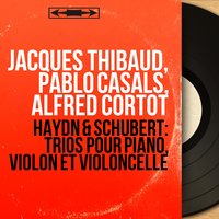 Piano Trio No. 1 in B-Flat Major, Op. 99, D. 898: II. Andante, un poco mosso - Jacques Thibaud & Франц Шуберт