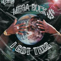 In My City - Mega Buck$ & Trivia & Suave