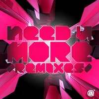 Need U More - JAKAZiD & Matra Magic