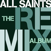 Never Ever - All Saints