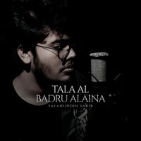 Tala Al Badru Alayna - Salahuddin Sakib