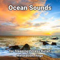Invigorating Meditation for Sleep - Nature Sounds & Ocean Sounds & Natural Sounds