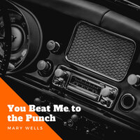 Please Forgive Me - Mary Wells
