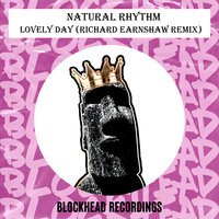 Lovely Day - Natural Rhythm & Richard Earnshaw