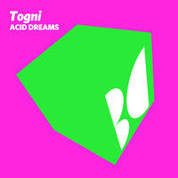 Acid Dreams - Togni