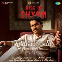Rise of Shyam (From "Shyam Singha Roy") - Anurag Kulkarni & Vishal Dadlani & Rap-Cizzy & Mickey J. Meyer