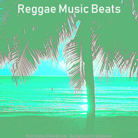 Fashionable Moods for Bahamas - Reggae Music Beats