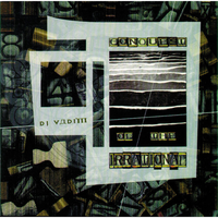 Conquest Of The Irrational - DJ Vadim