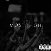 Most High - Dbait & Xzibit