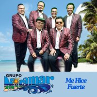Me Hice Fuerte - Grupo Miramar