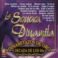 Estas Trabao - La Sonora Dinamita & El Turquito