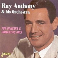You're Driving Me Crazy - Ray Anthony & His Orchestra