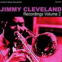 Remininscing - Jimmy Cleveland