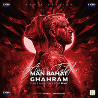 Man Bahat Ghahram - Amir Tataloo & Sajjad Gholipour & DJ M6