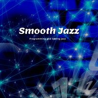 When I Opened the Window - Night-Time Jazz & Programming and Coding Jazz & Java Jazz Cafe