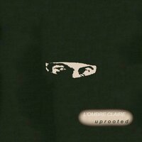 uprooted - Pablo Amor & L'ombre Claire