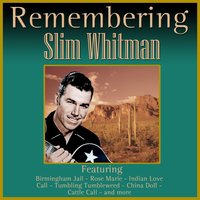 Tumbling Tumbleweed - Slim Whitman