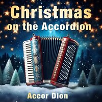 Süßer die Glocken nie klingen - Accor Dion