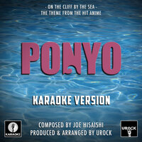 On The Cliff By The Sea Theme (From "Ponyo") - Urock Karaoke
