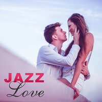 Romantic Dinner for Two - Sensual & Romantic Piano Jazz Universe