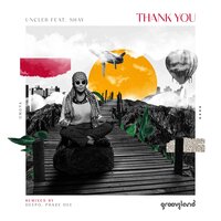 Thank You - Uncle B & Shay & Phaze Dee
