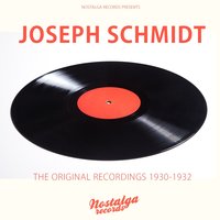Das Alte Wort: Ich Liebe Dich (Der Liebesexpress) - Joseph Schmidt