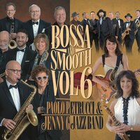 Classic Hits Bossanova and Smooth 74 - Paolo Petrucci & Jenny G Jazz Band