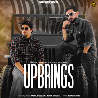 Upbrings - Rahul Godara & Rahul Sharma