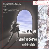 Sonata for Violin and Piano "Farewell" - Adagio - Александр Тростянский & Valeri Tarakanov