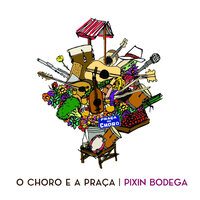Pout-Pourri Noel Rosa: Feitiço De Vila - Pixin Bodega & Lu Fogaça & Luciane Dom & Inês Carreira