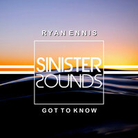 Got To Know - Ryan Ennis