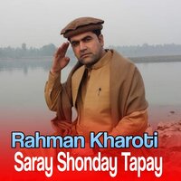 Saray Shonday Tapay - Rahman Kharoti