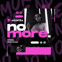 No More - Aruhtra