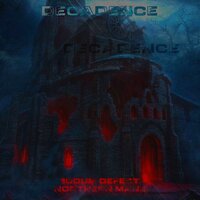 Decadence - 1ODUM DEFECT & NORTHERN MANE
