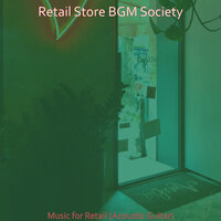 Delightful Backdrops for Shops - Retail Store BGM Society