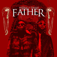 Father - Medikal & Davido