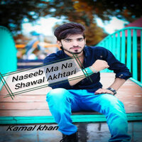 Naseeb Ma Na Shawal Akhtari - Kamal Khan & Jan Khan