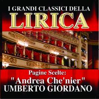 Colpito qui m'avete  Un dì all'azzurro spazio - Orchestra e Coro dell'Opera di Stato di Vienna & Franco Corelli & Renata Tebaldi & Ettore Bastianini & Умберто Джордано