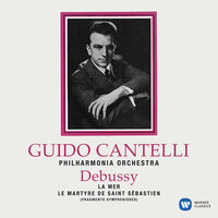 Debussy / Arr. Caplet: Le martyre de saint Sébastien, CD 130, L. 124, Fragments symphoniques: IV. Le bon pasteur - Guido Cantelli & Claude Debussy