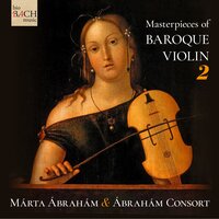 Violin Sonata in D Minor, Op.6 No.12: IV. Allegro - Ábrahám Consort & Márta Ábrahám