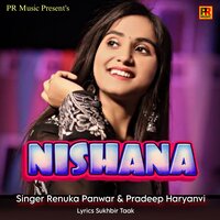 Nishana - Renuka Panwar & Pradeep Haryanvi