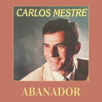 Abanador - Carlos Mestre