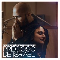 Precioso de Israel - Richie Rivera & Julissa