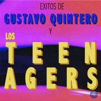 El Cangrejal - Gustavo Quintero & Los Teen Agers