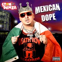 MEXICAN DOPE - Stony Danza