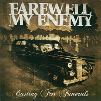 The Only Reason - Farewell My Enemy
