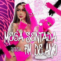 Mega Sentada Fim de Ano - Plebeia & Dj Sumo Beats
